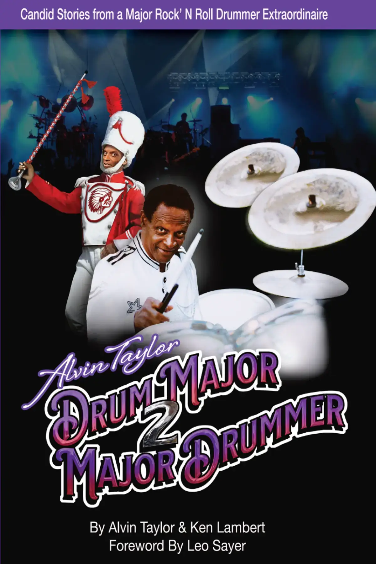 Alvin Taylor: DRUM MAJOR 2 MAJOR DRUMMER