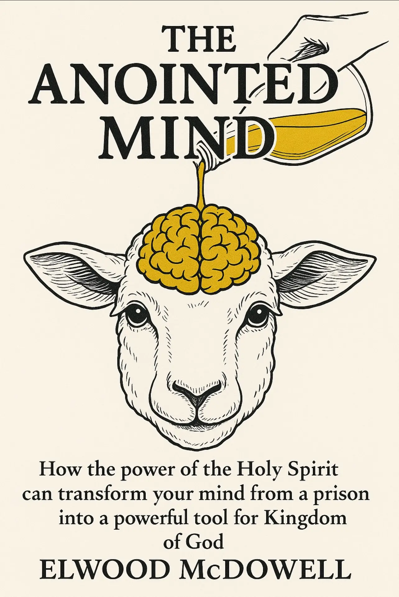 The Anointed Mind