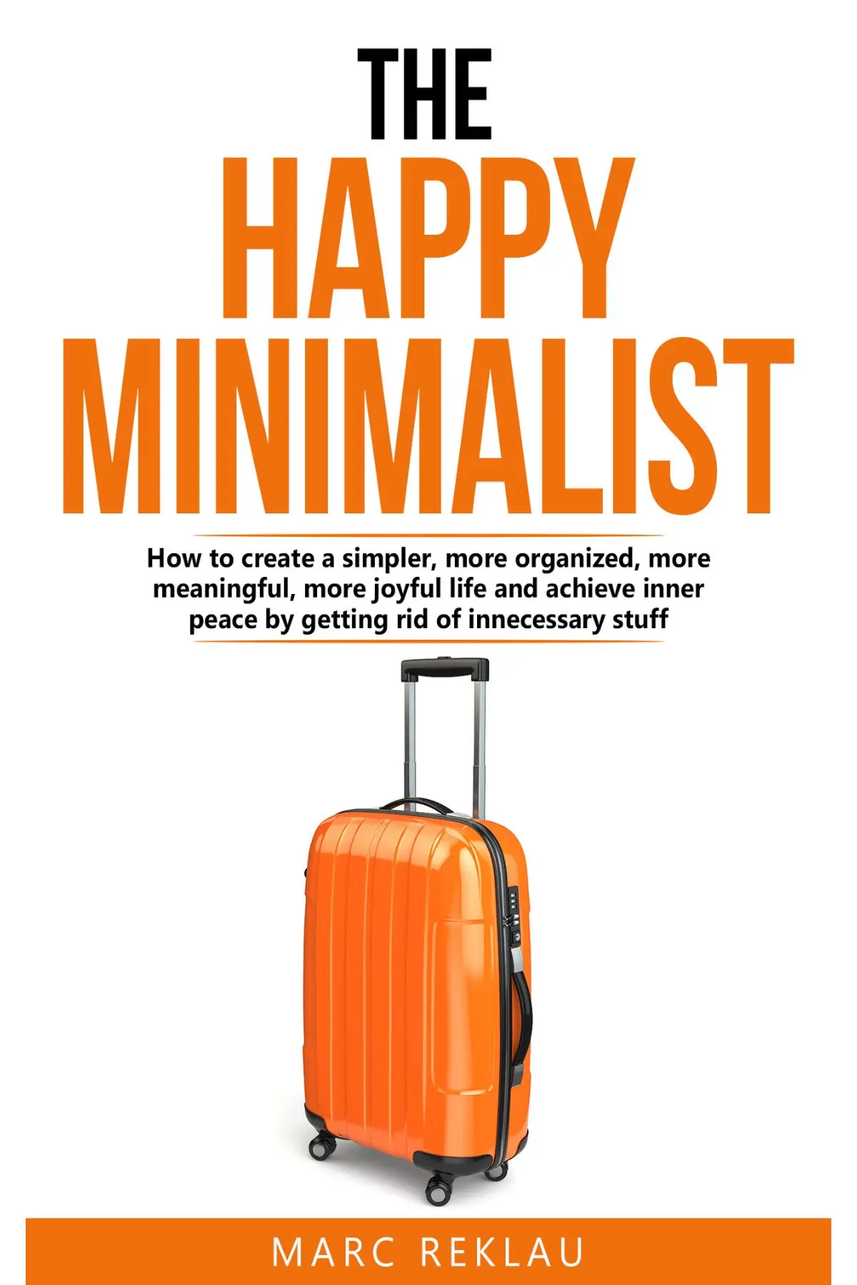 The Happy Minimalist