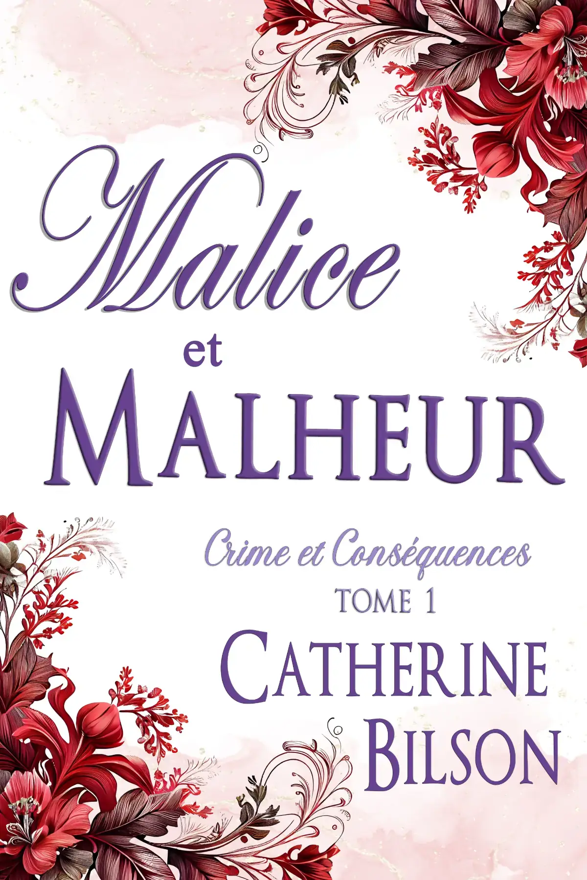 Malice et Malheur