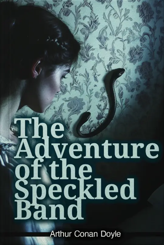 The Adventure of the Speckled Band