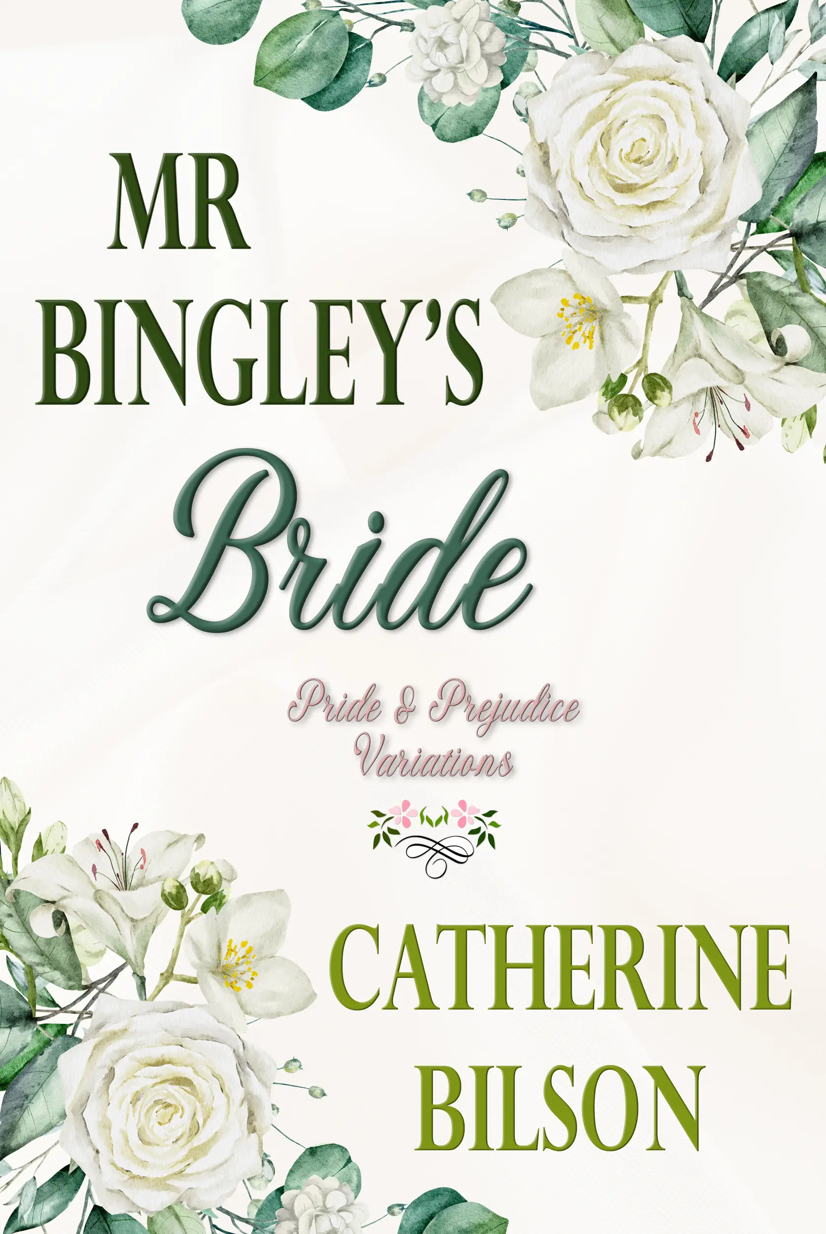 Mr Bingley's Bride