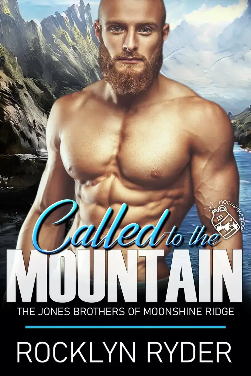 Called to the Mountain: Moonshine Ridge Mountain Men, book 7