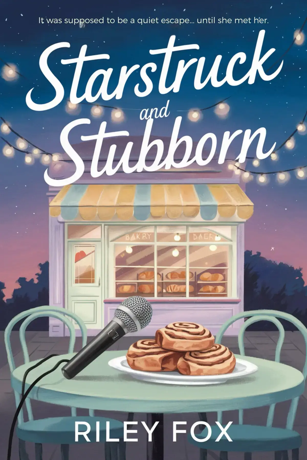 Starstruck and Stubborn