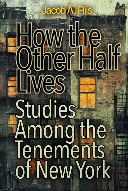 How the Other Half Lives