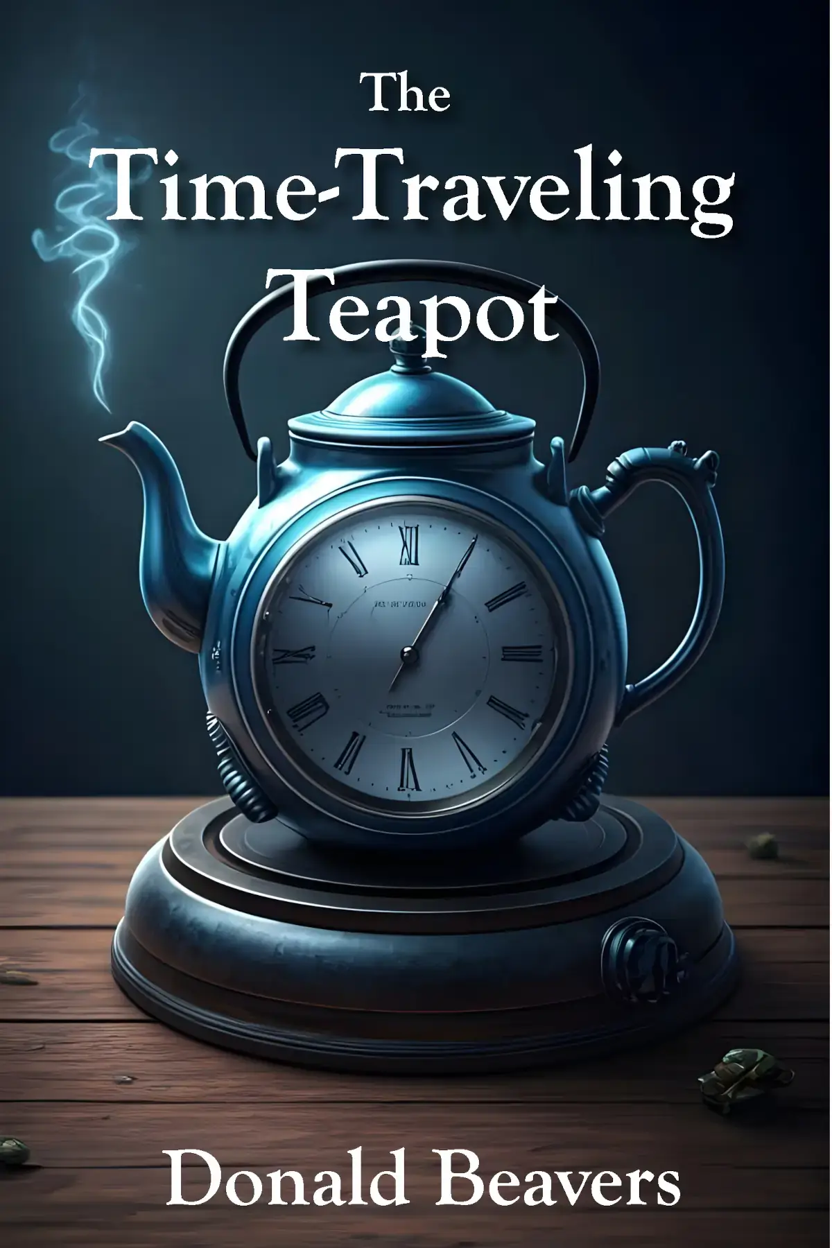 The Time-Traveling Teapot