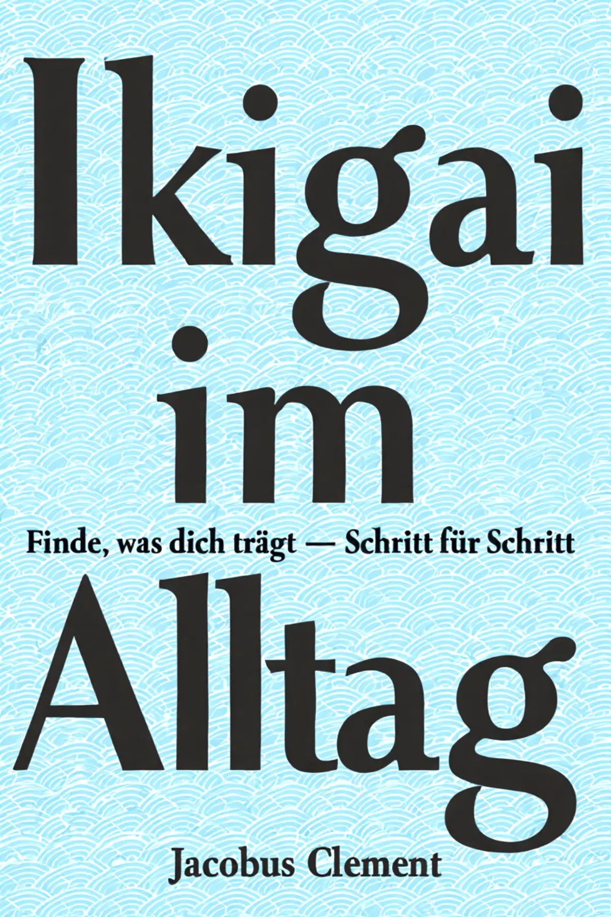 Ikigai im Alltag