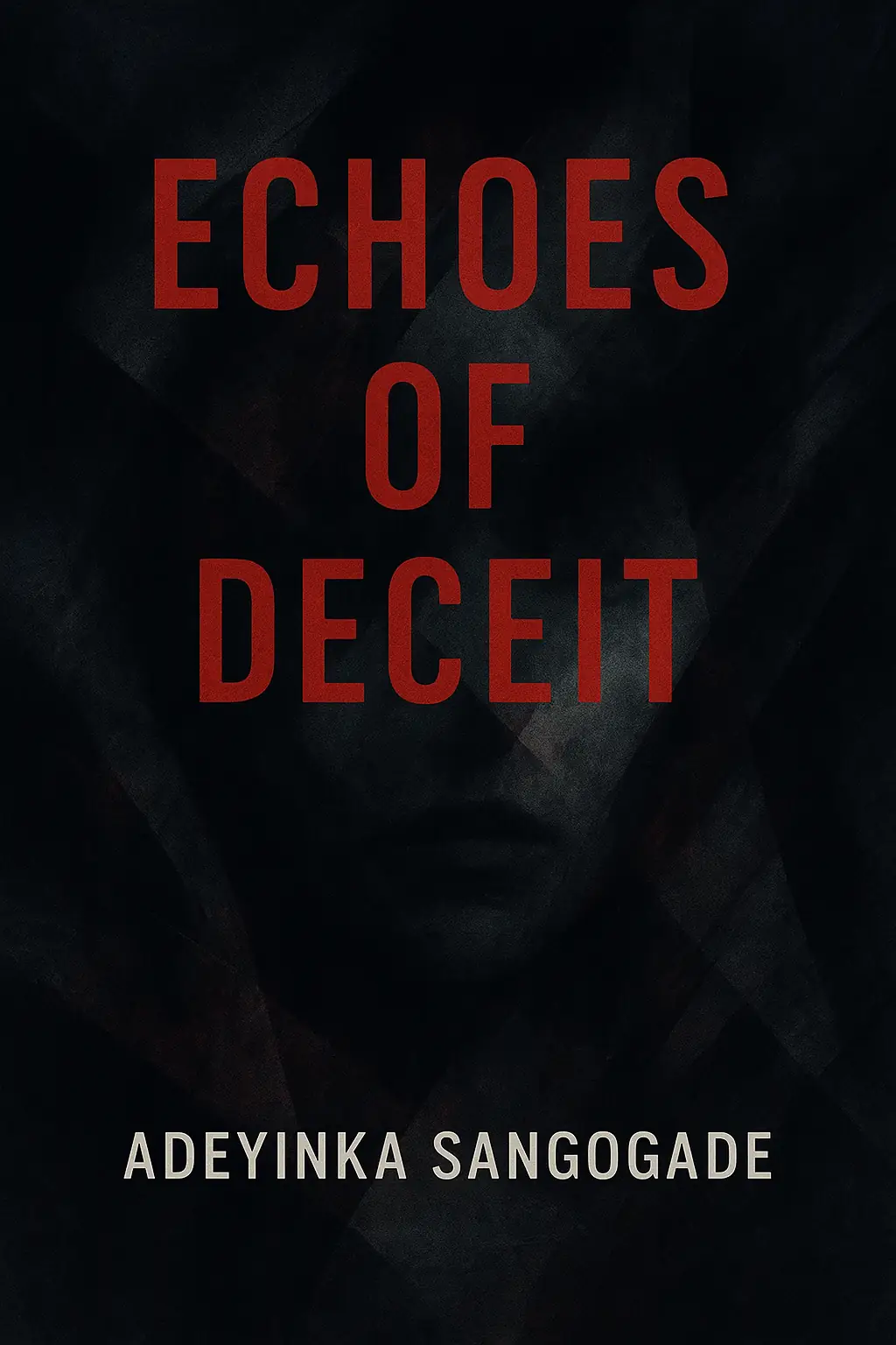 Echoes of Deceit