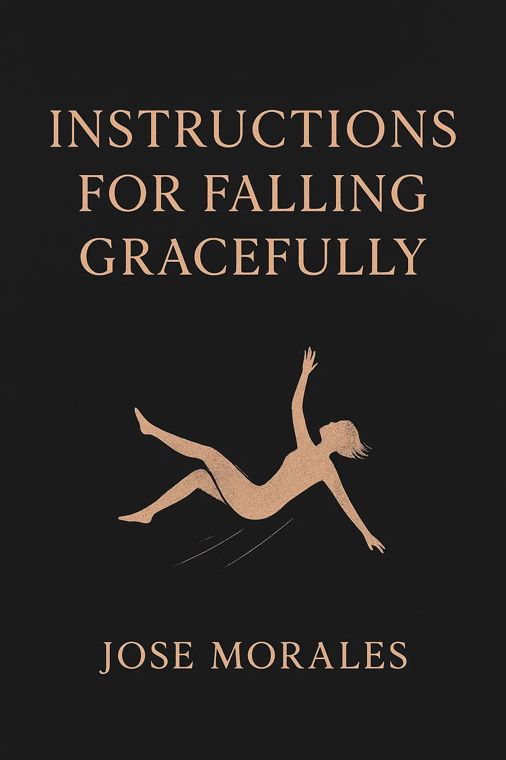 Instructions for Falling Gracefully
