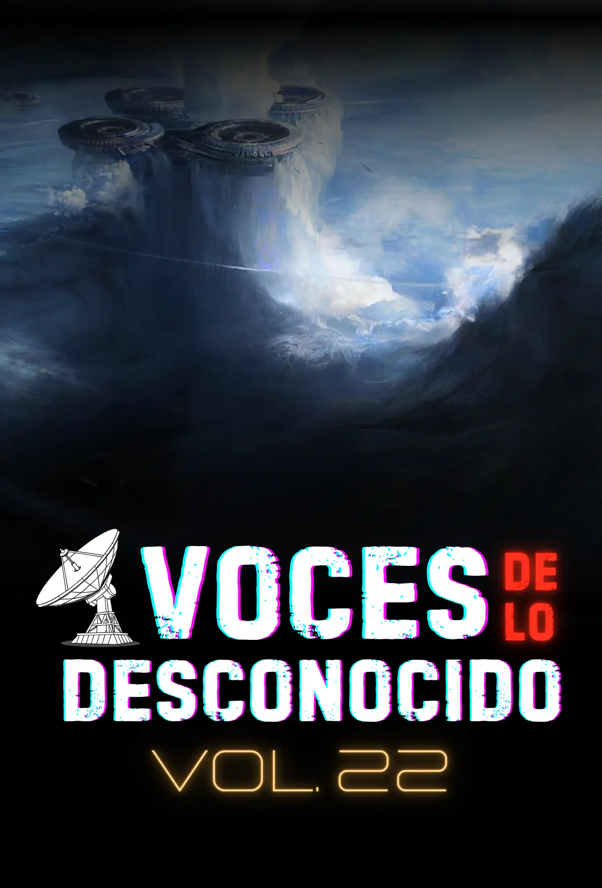 Voces de lo Desconocido 22