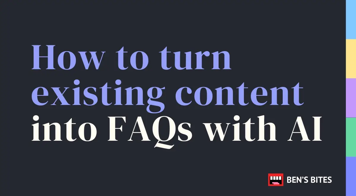 How to turn existing content into FAQs with AI
