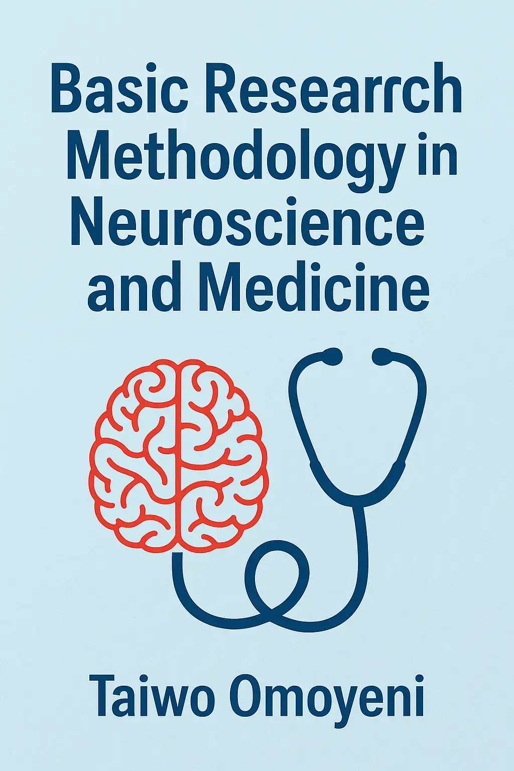 Basic Research Methodology In Neurosciece & Medicine
