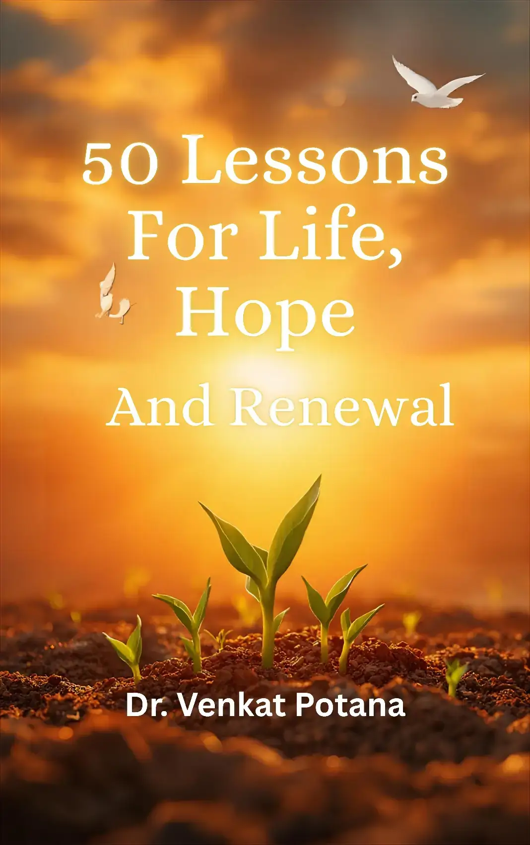 50 Lessons for Life, Hope, and Renewal