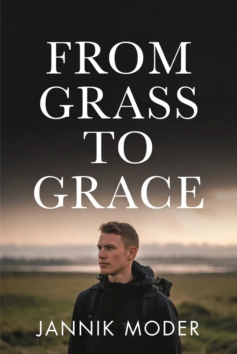 FROM GRASS TO GRACE