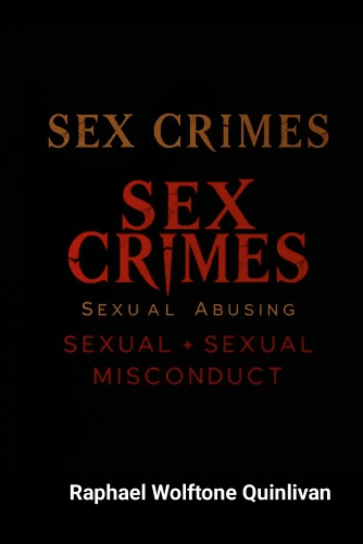 Sex Crimes Sex Crimes