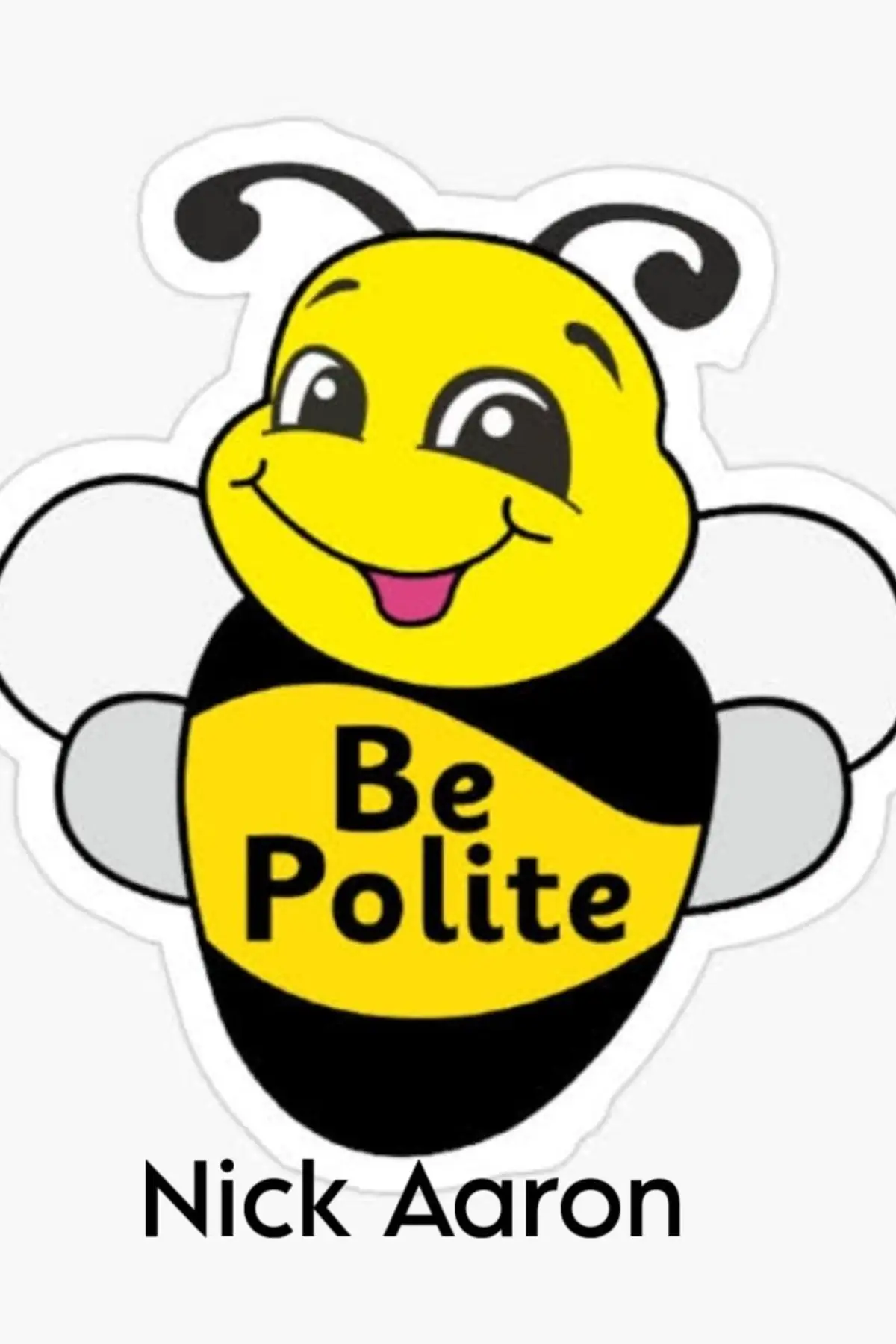 BE POLITE