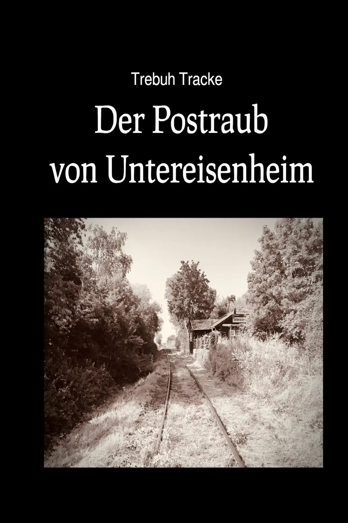 Der Postraub von Untereisenheim