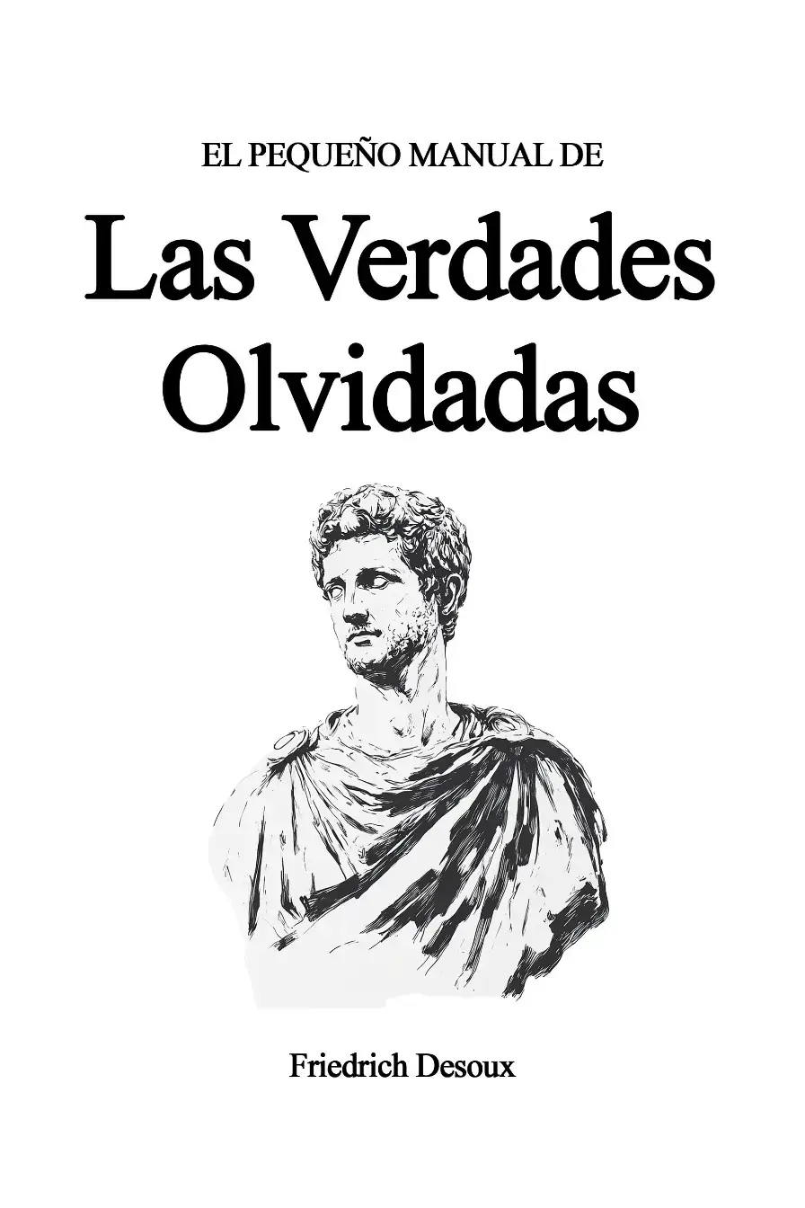 El pequeño manual de las verdades olvidadas