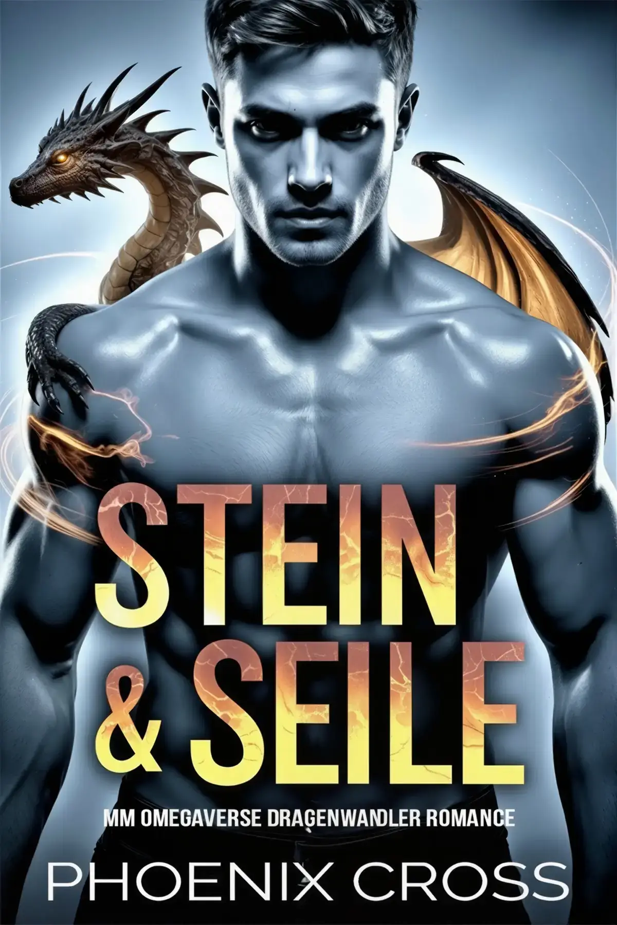 Stein & Seele: MM Omegaverse Drachenwandler Romance