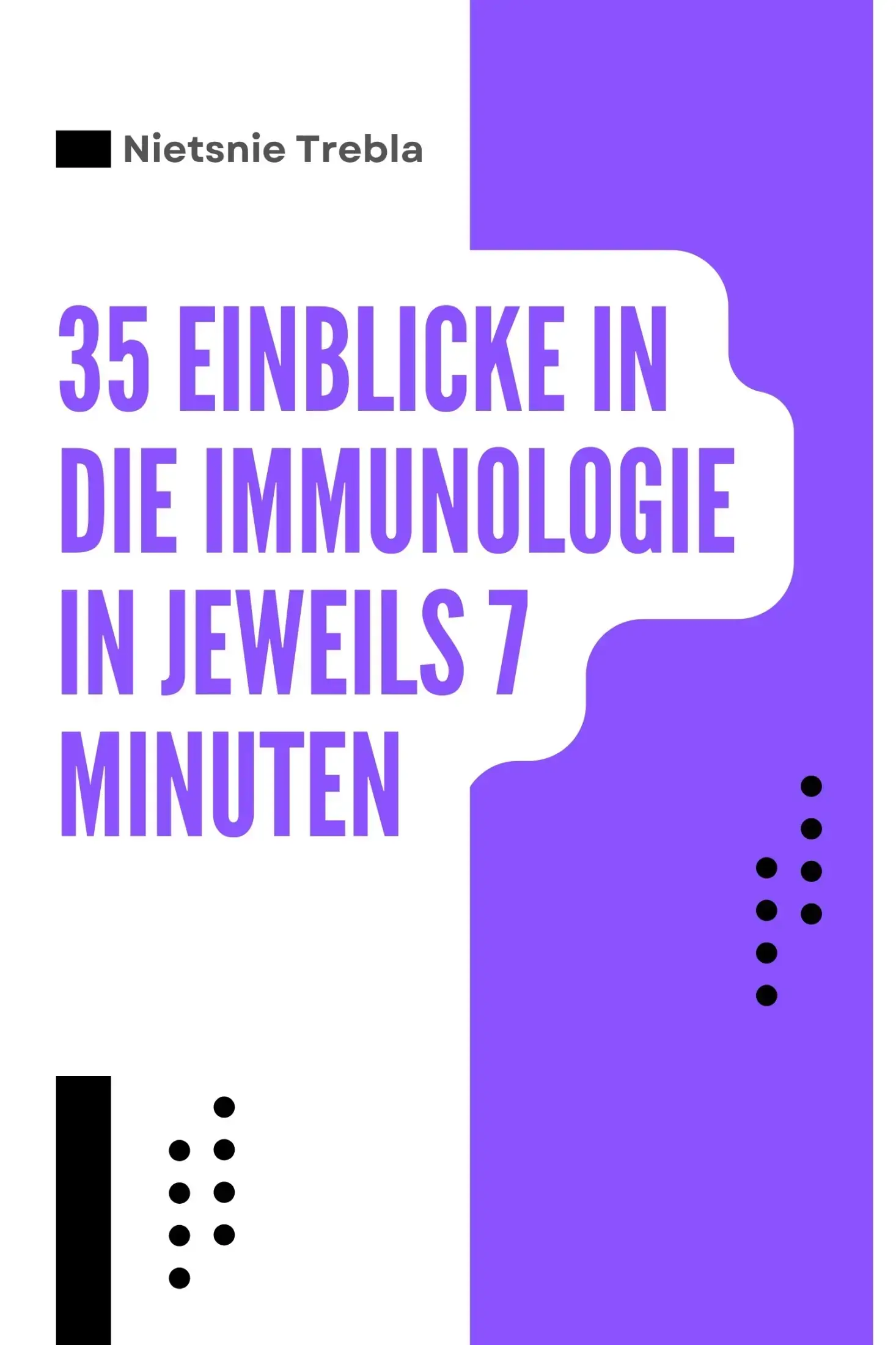 35 Einblicke in die Immunologie in jeweils 7 Minuten