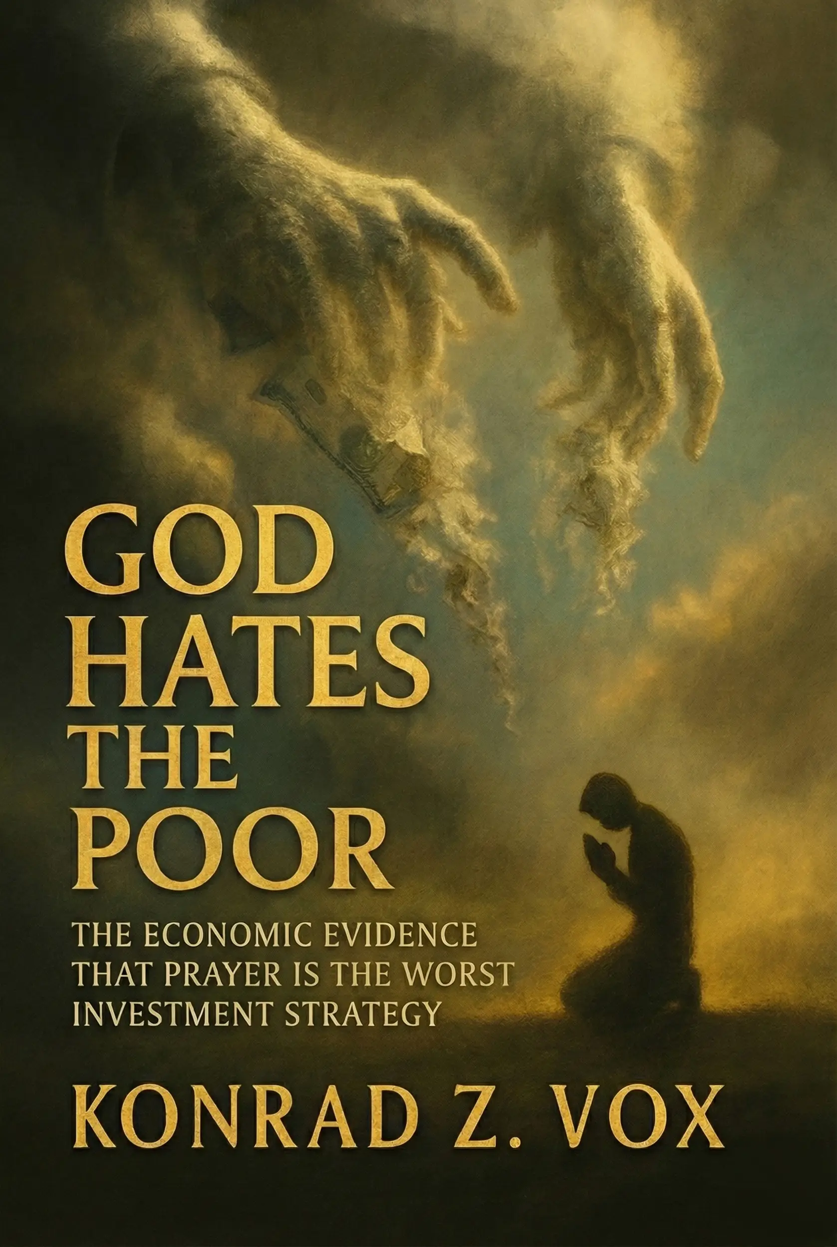 GOD HATES THE POOR