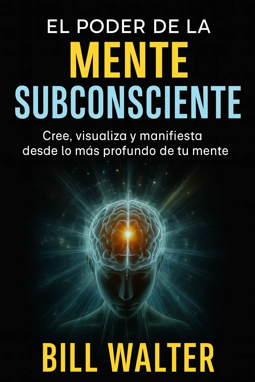 El Poder de la Mente Subconsciente