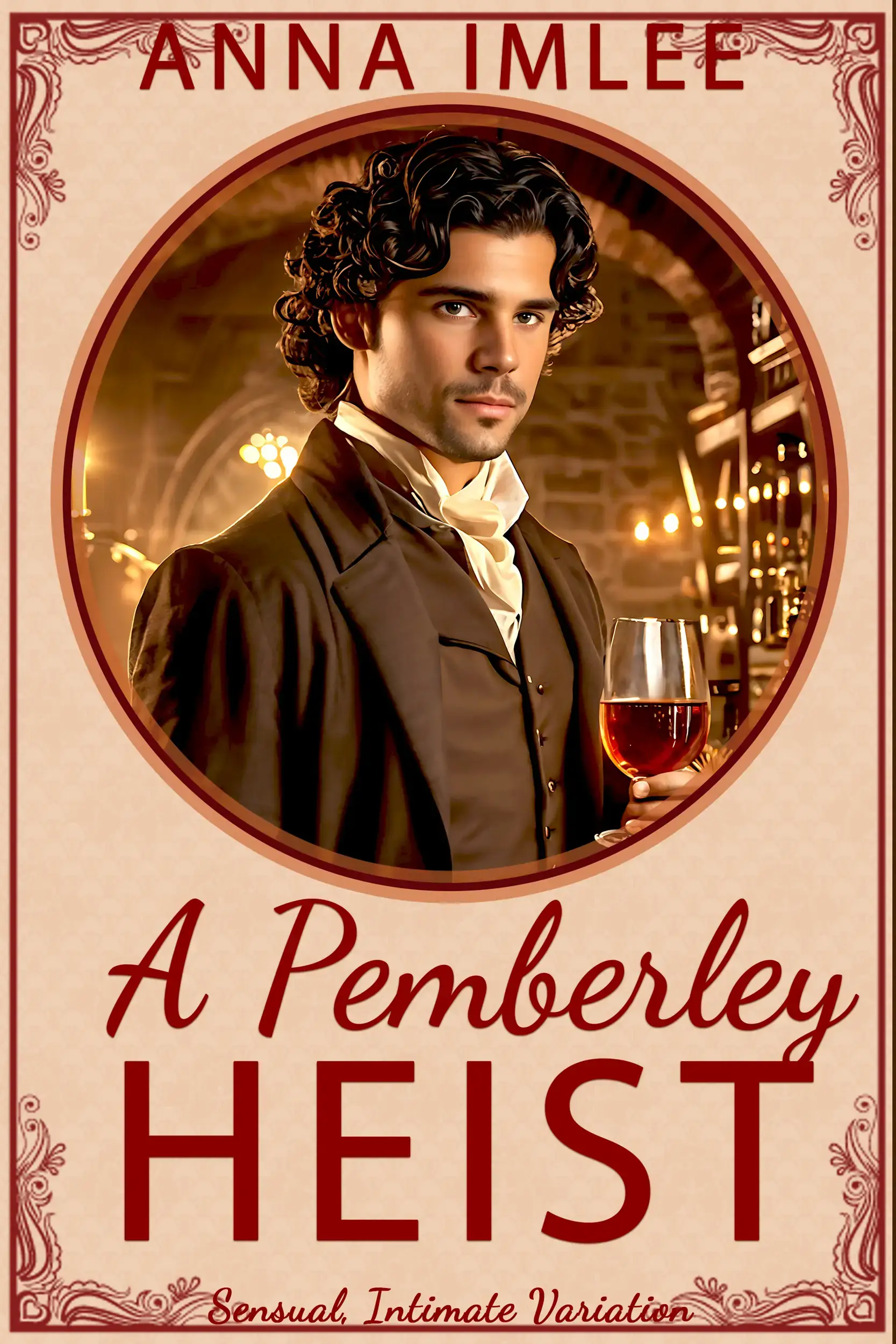 A Pemberley Heist: Sensual Intimate JAFF