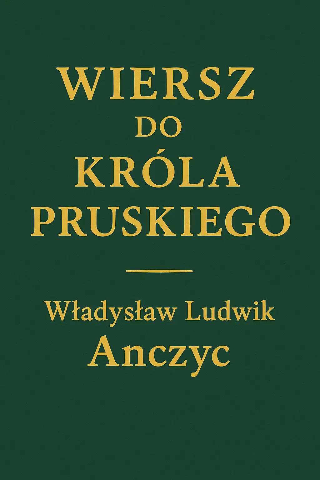 Wiersz do Króla Pruskiego