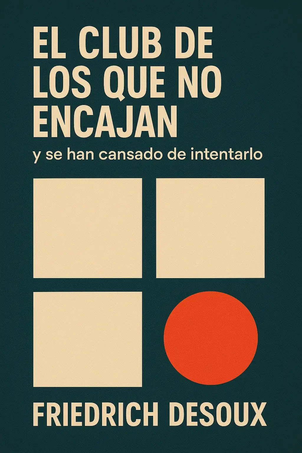 El club de los que no encajan