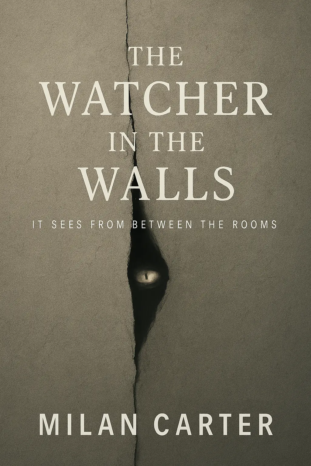 THE WATCHER IN THE WALLS