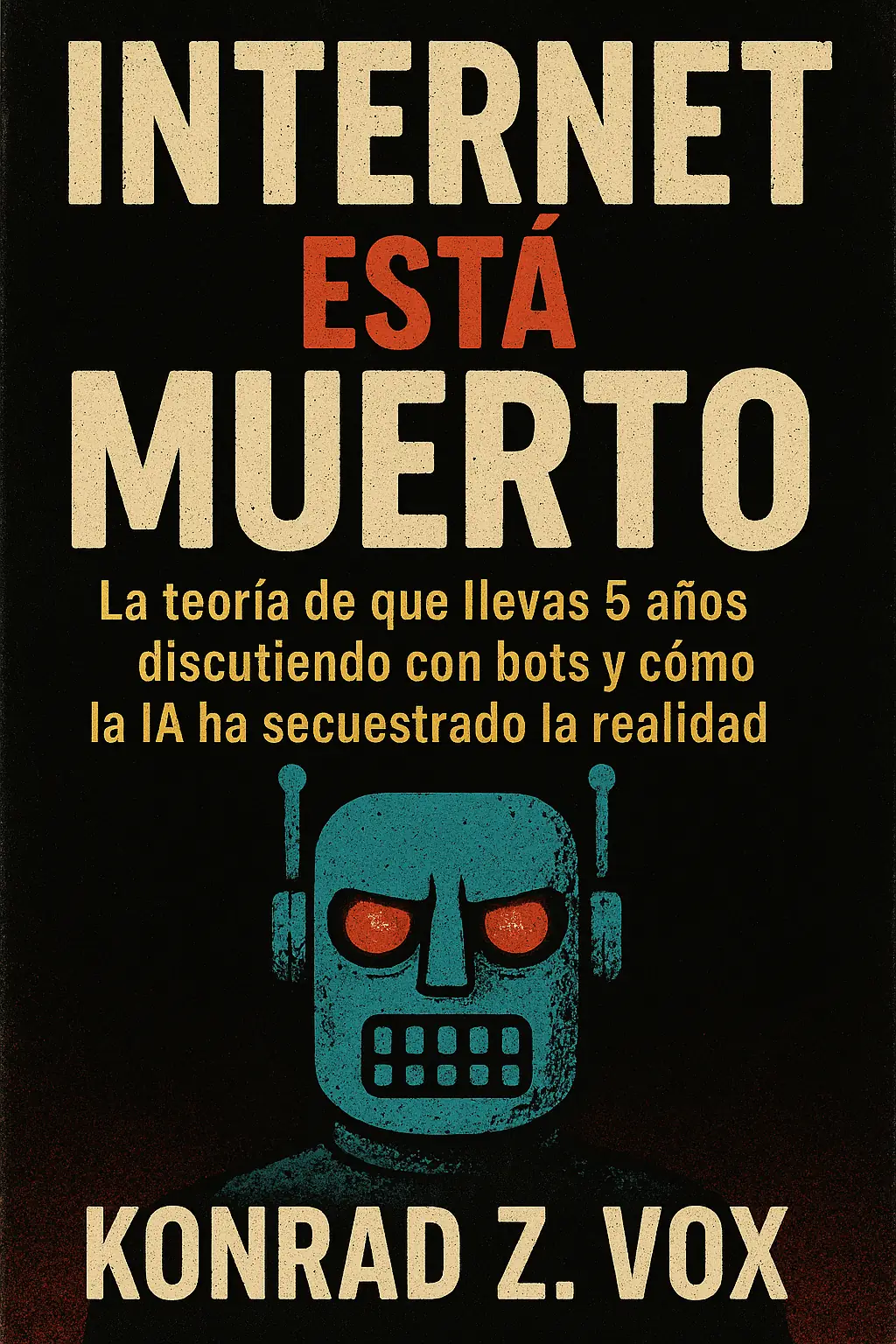 Internet Está Muerto