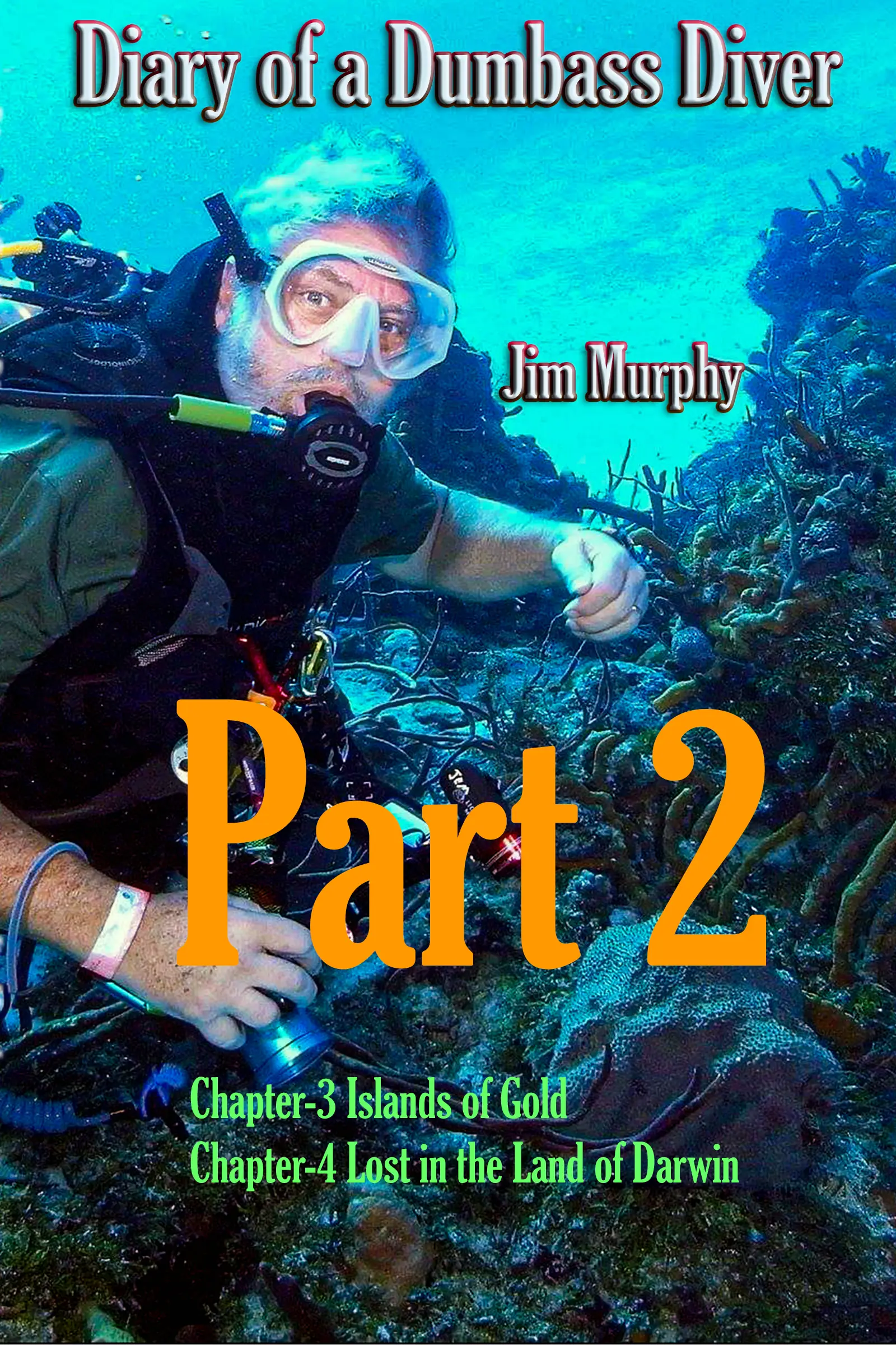 Diary of a Dumbass Diver chapters 3&4