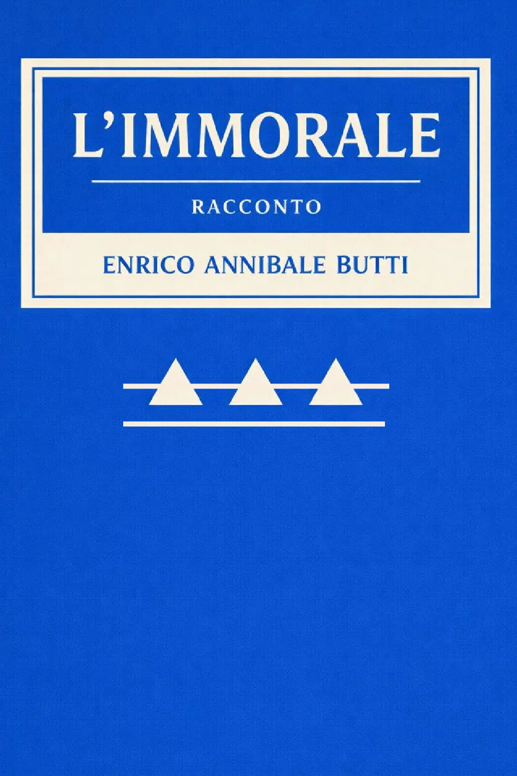 L'Immorale: Racconto