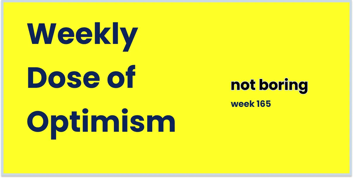 Weekly Dose of Optimism #165