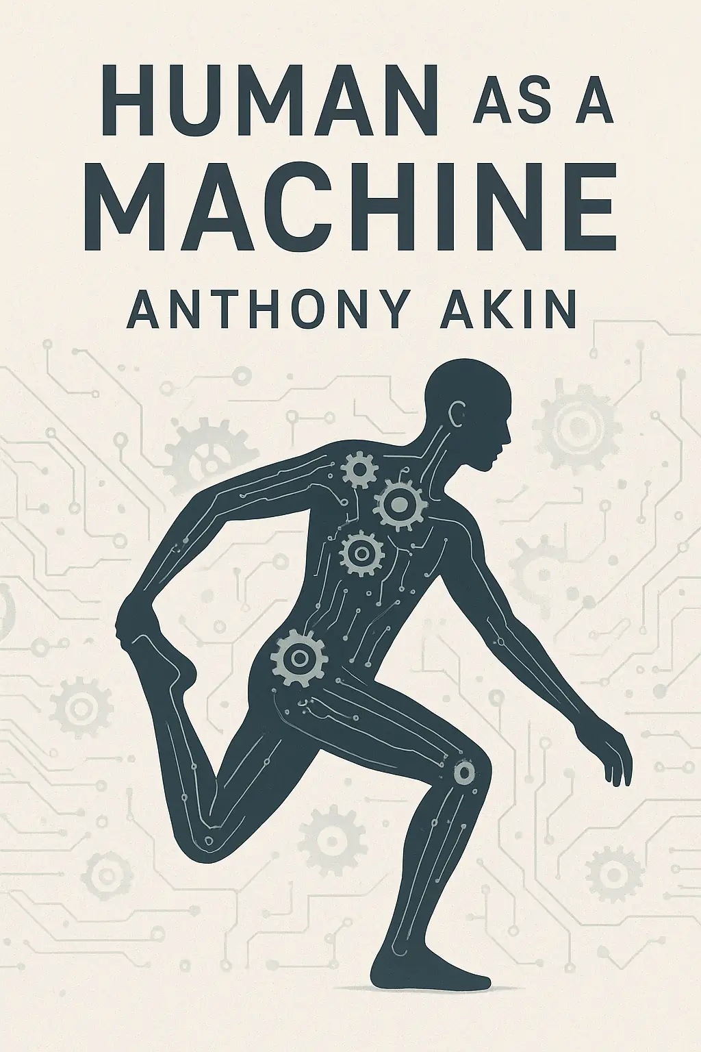 Human as a Machine