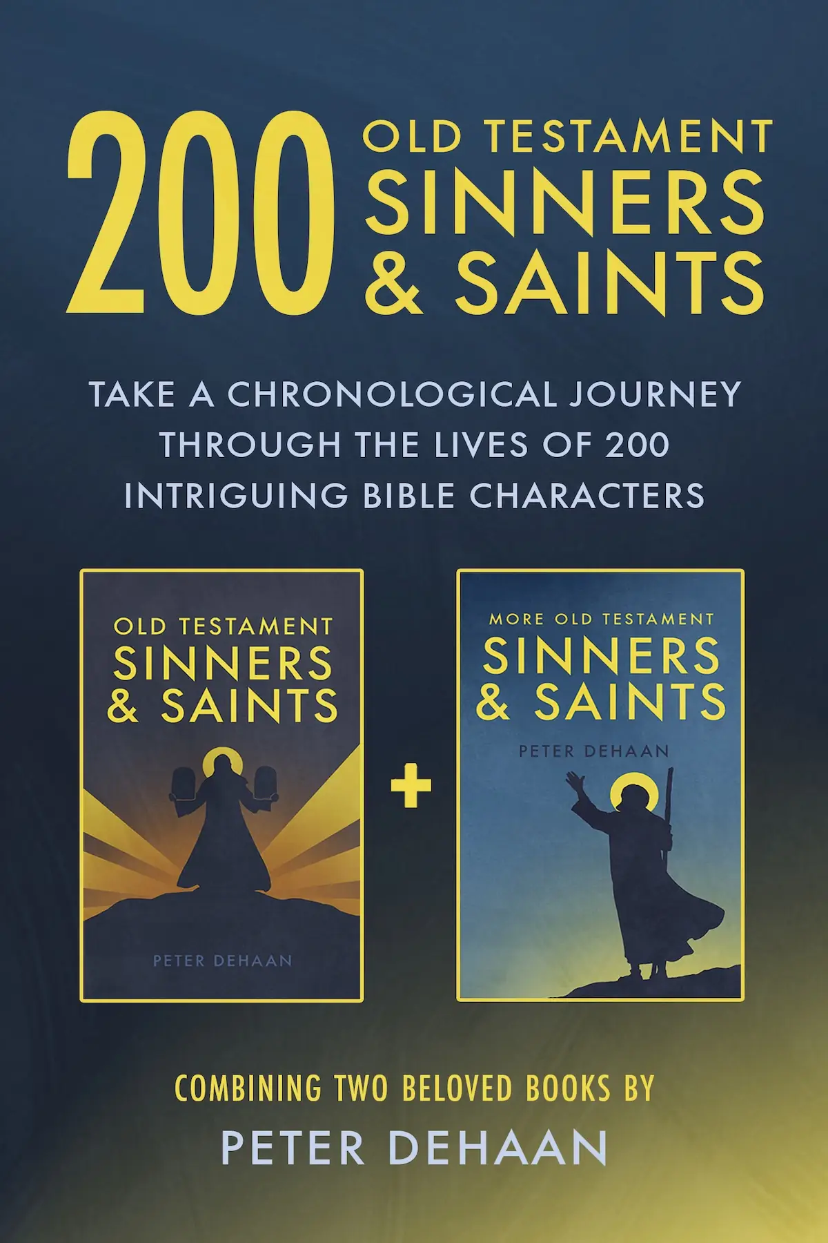 200 Old Testament Sinners & Saints