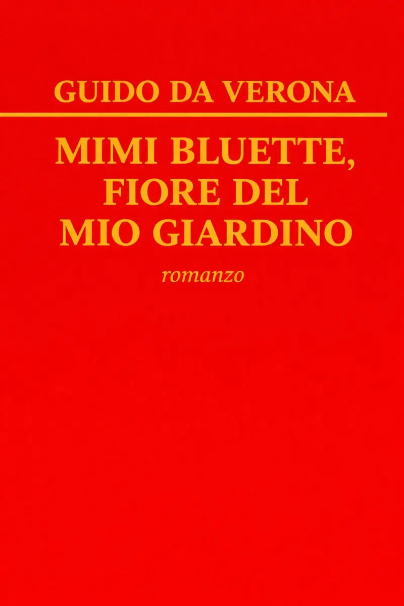 Mimi Bluette, fiore del mio giardino: romanzo