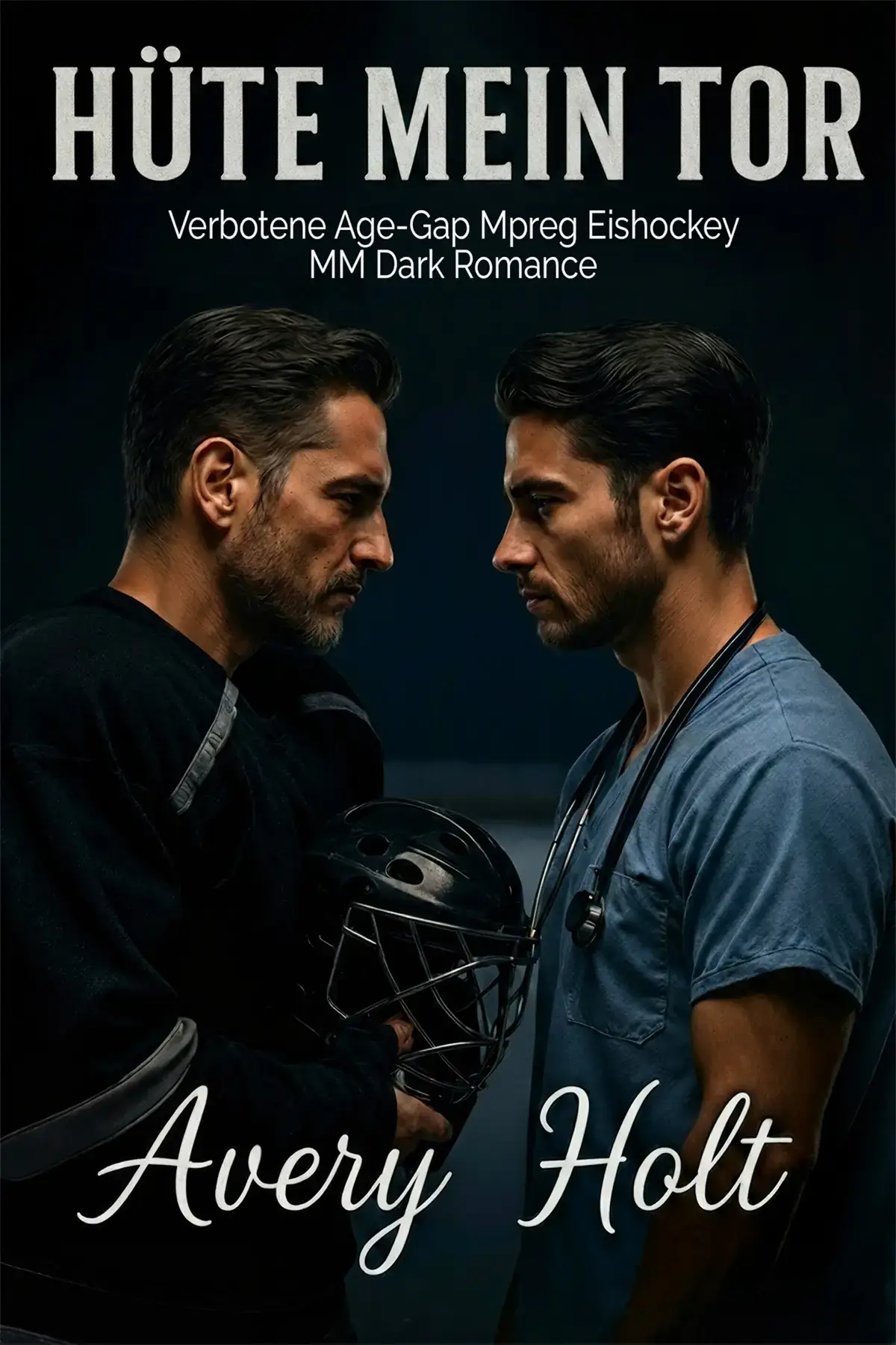 Hüte mein Tor: Verbotene Age-Gap Mpreg Eishockey MM Dark Romance
