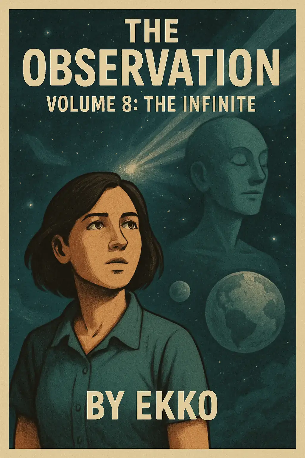 The Observation: Volume 8: The Infinite