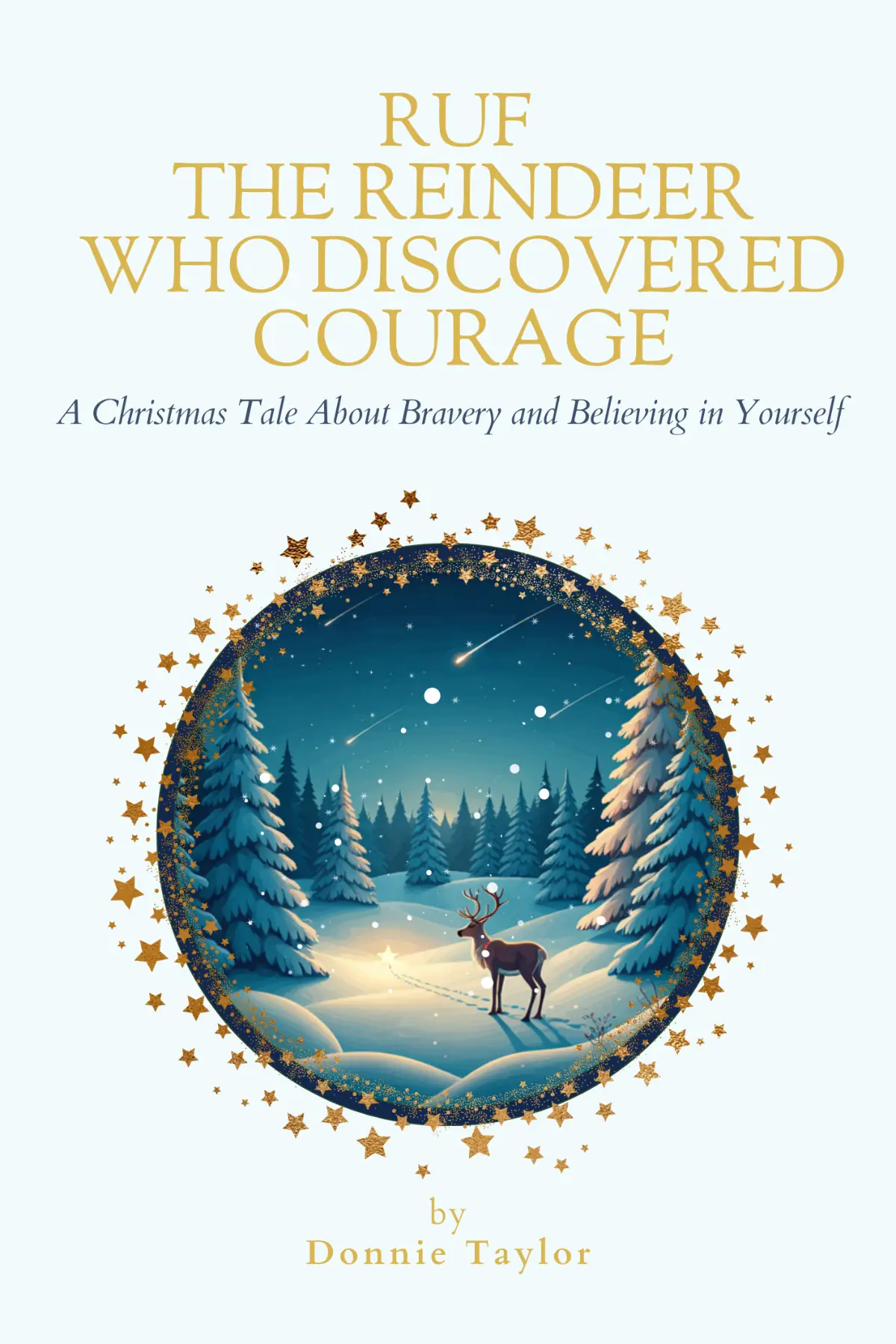 RUF: The Reindeer Who Discovered Courage