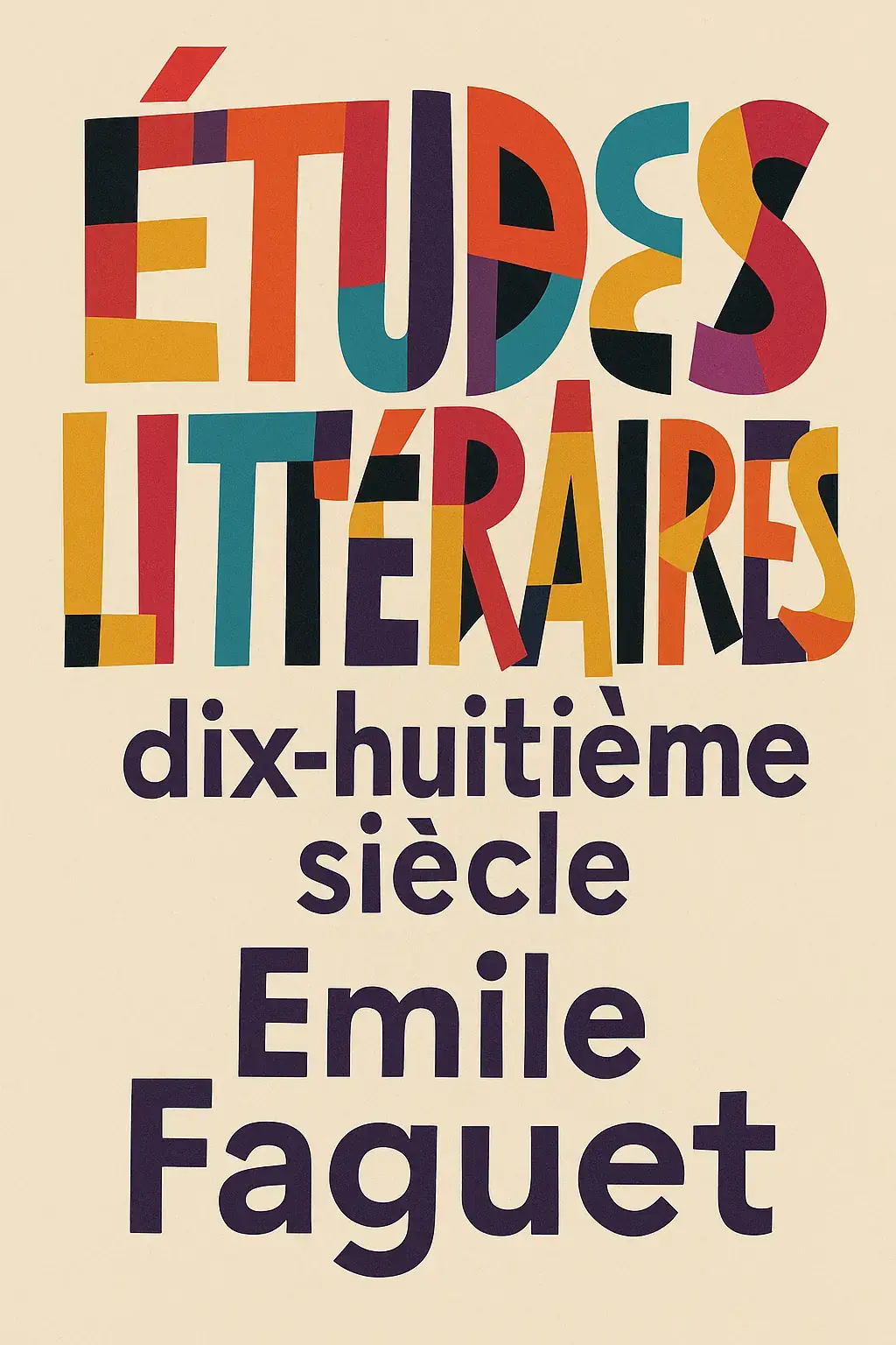 Études Littéraires; dix-huitième siècle