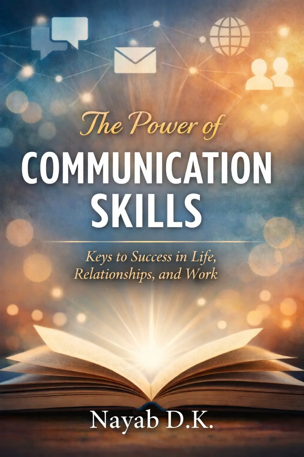 The Power of Communication Skills