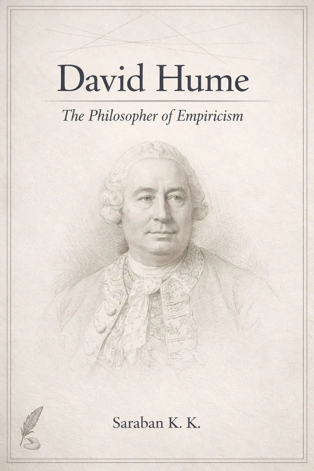 David Hume: The Philosopher of Empiricism