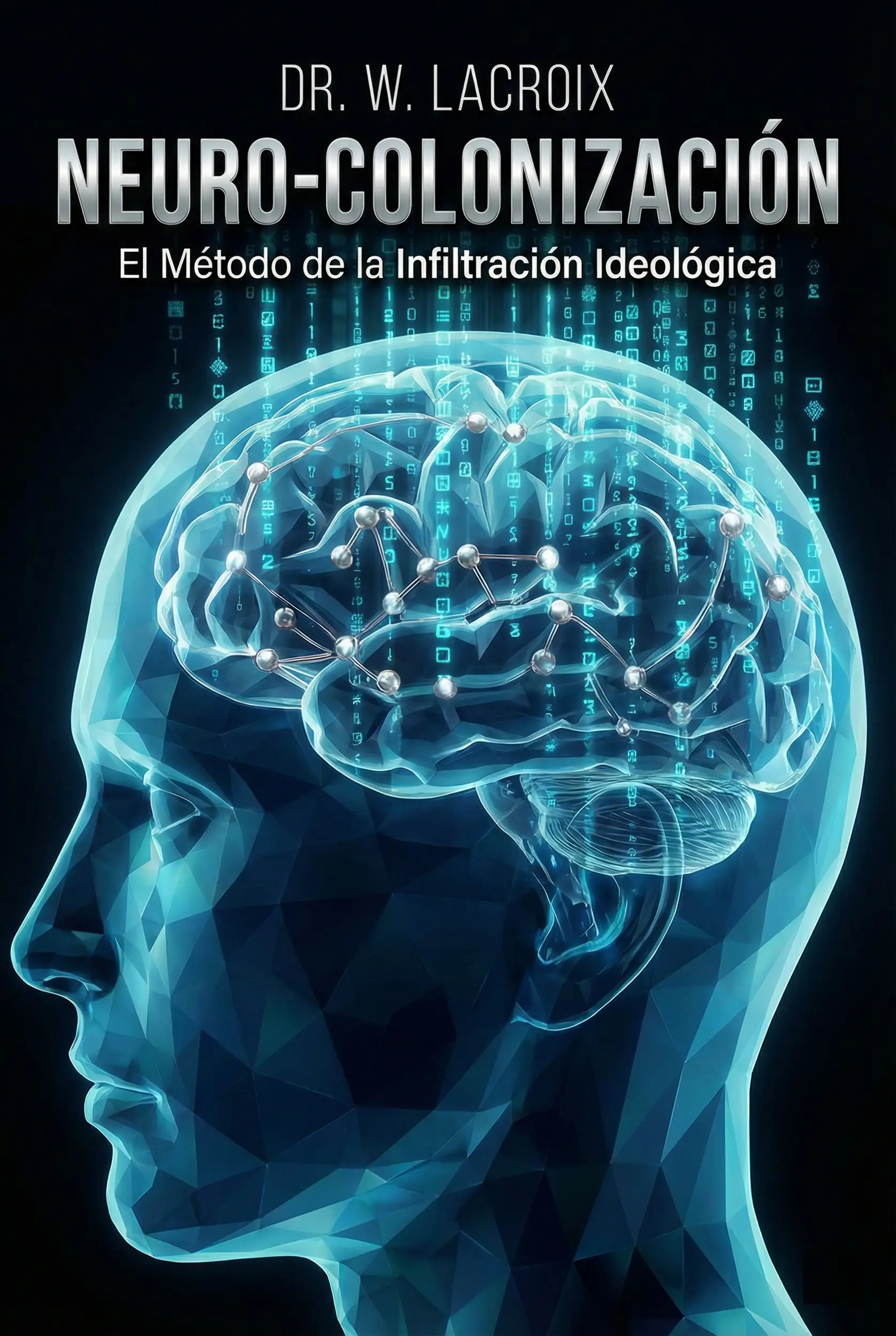 Neuro-Colonización
