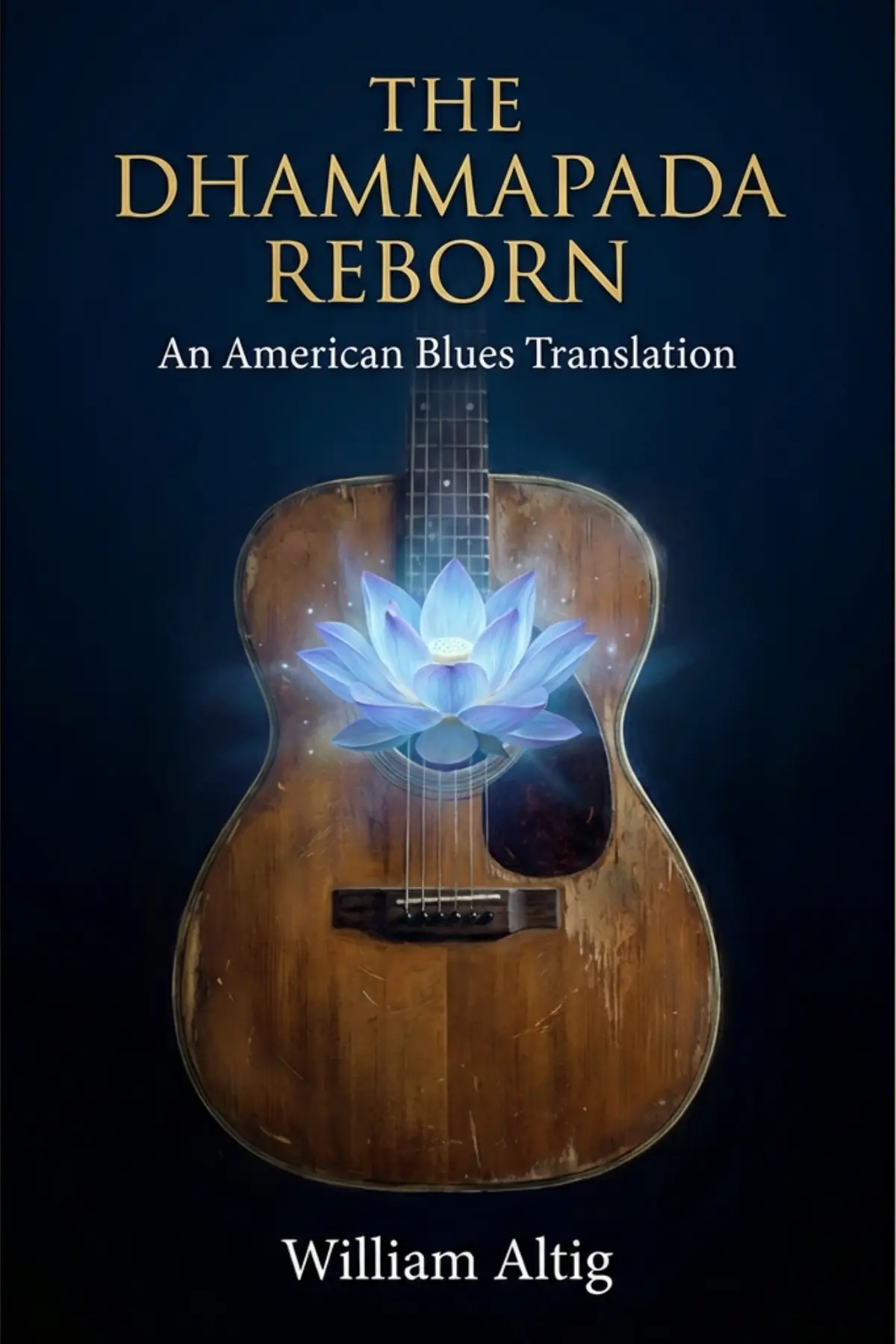 THE DHAMMAPADA REBORN