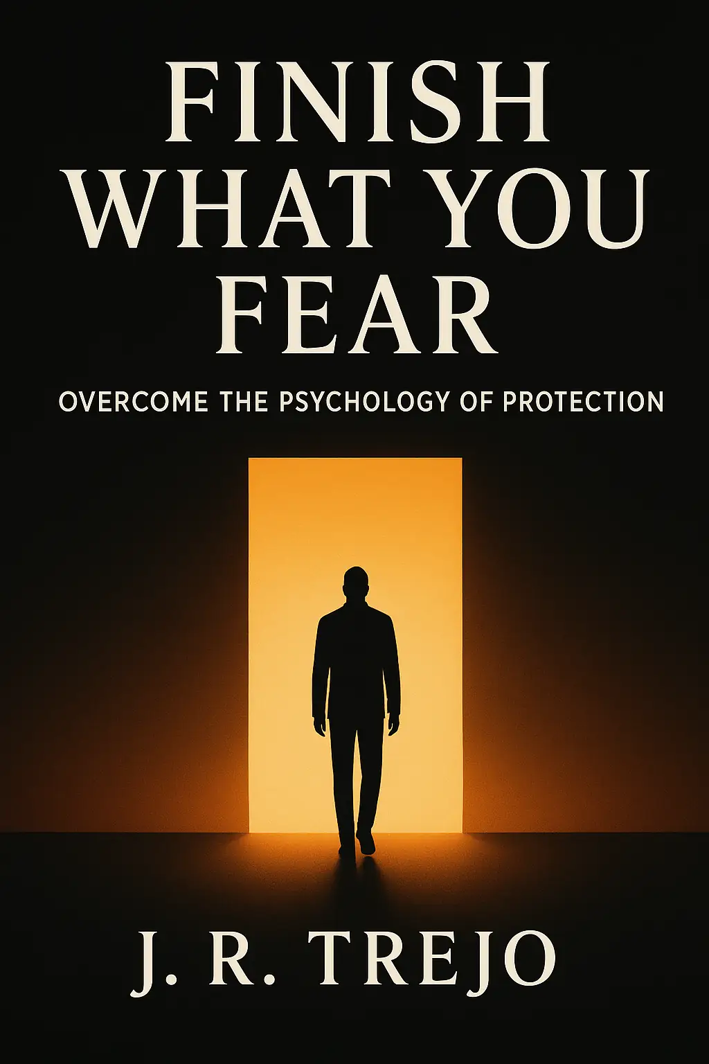 Finish What You Fear