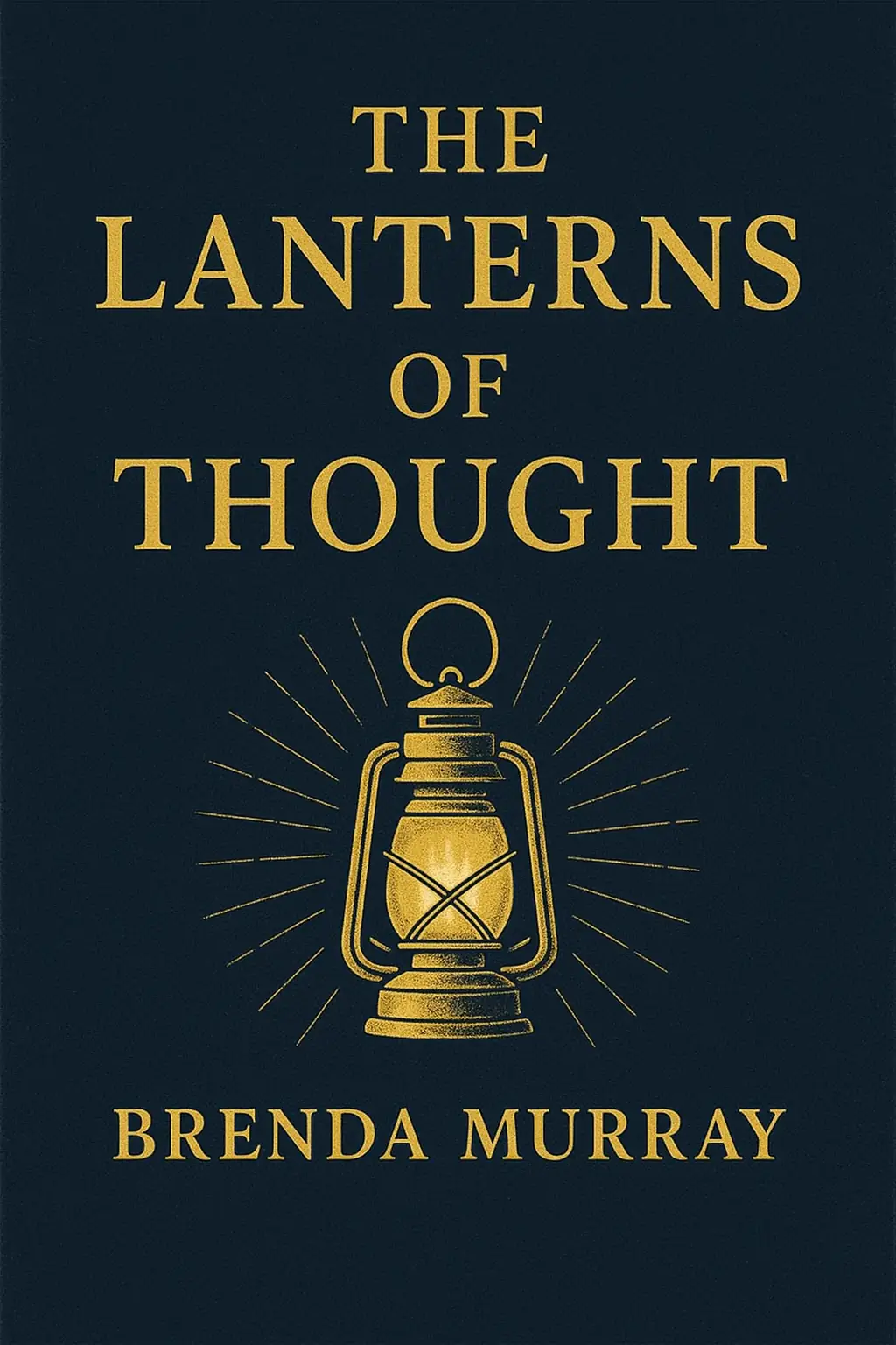 The Lanterns of Thought