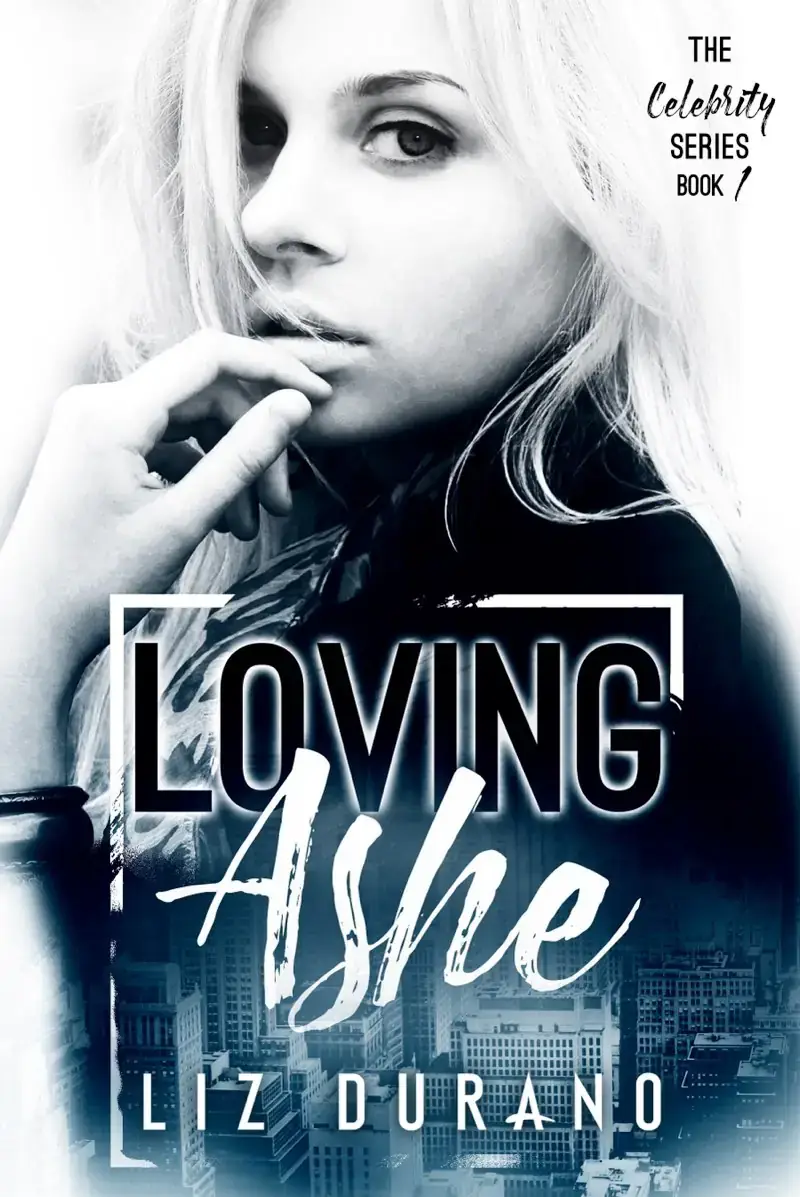 Loving Ashe: A New Adult Opposites Attract Novel