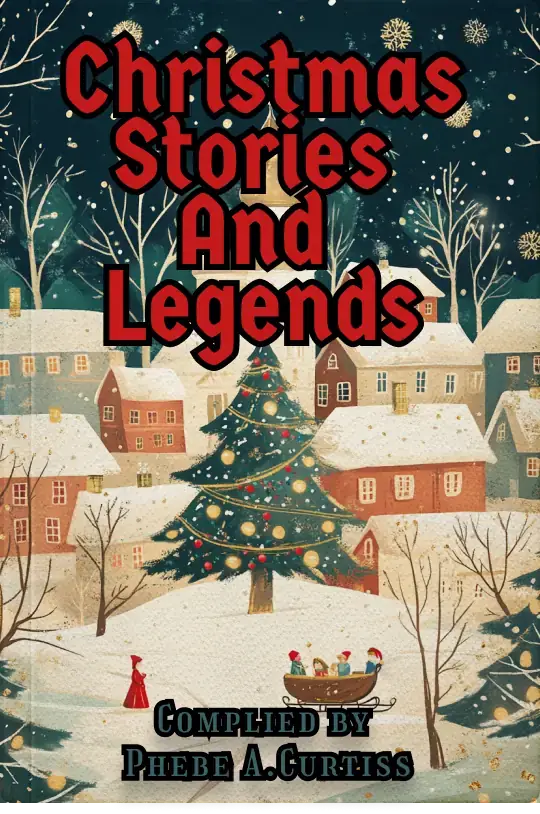 Christmas Stories And Legends