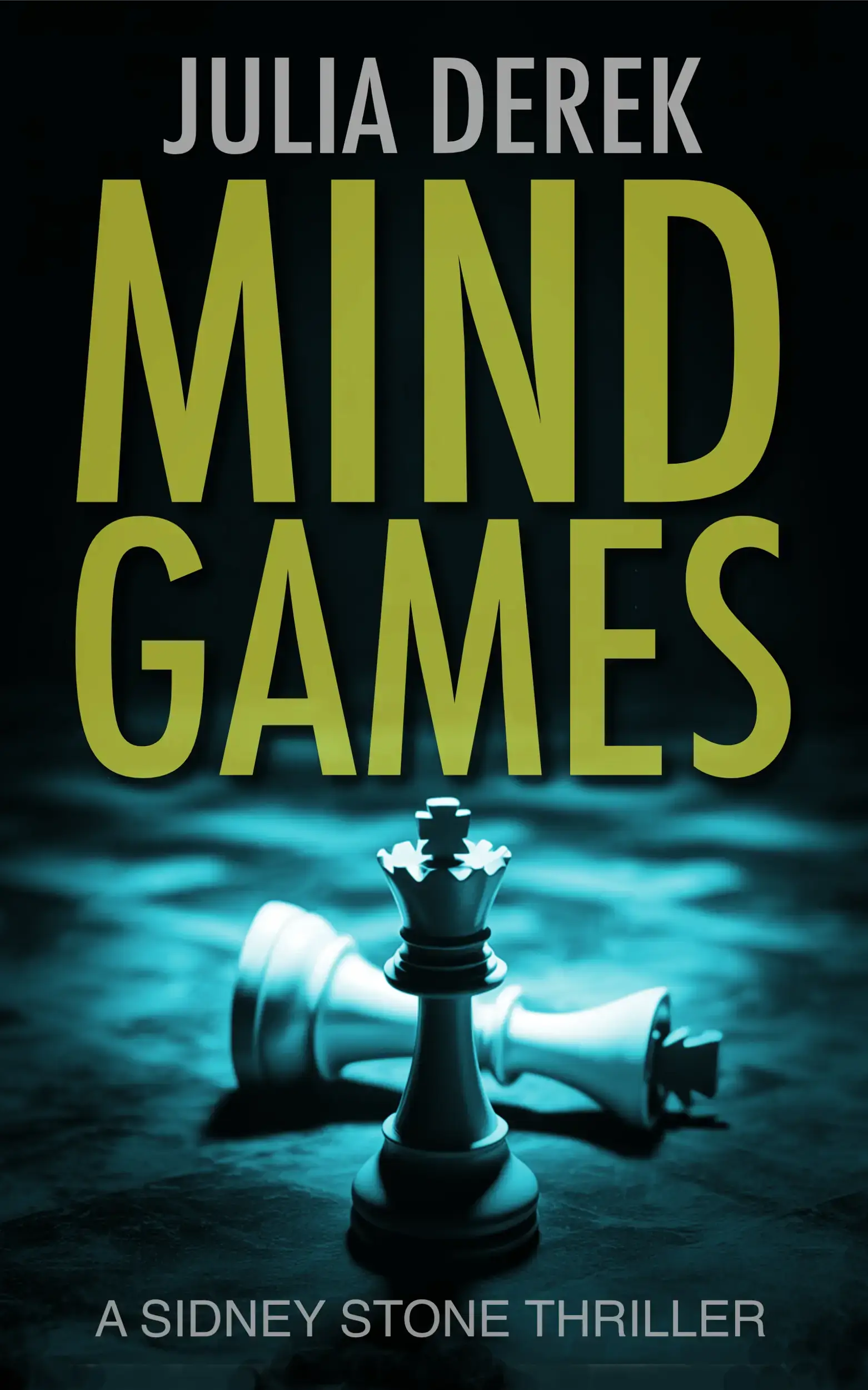 MIND GAMES: A Sidney Stone Thriller